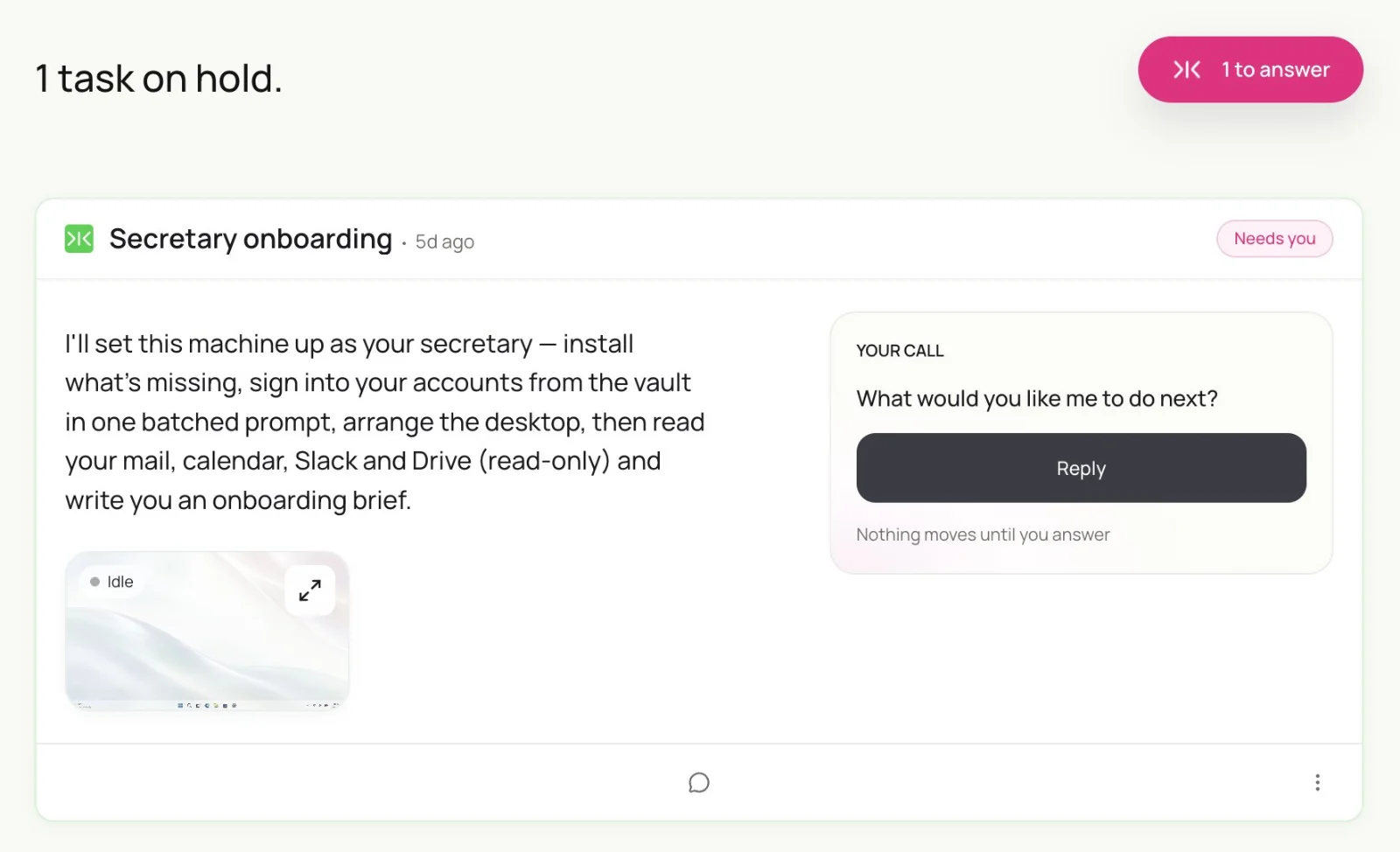 The Sai Needs You section, an inbox for tasks waiting on a decision