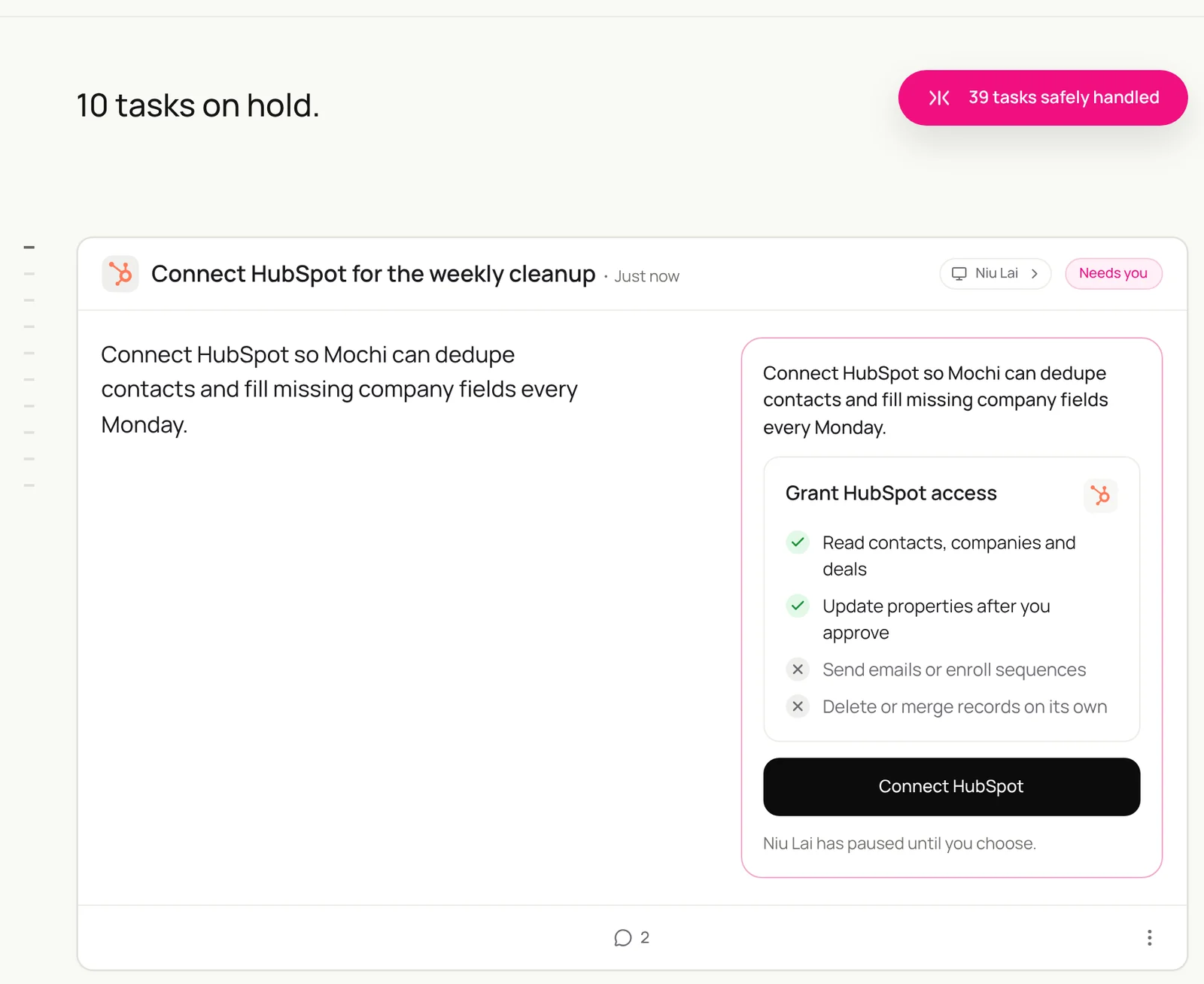 A Sai task asking to connect HubSpot for the weekly cleanup: it can read contacts, companies and deals and update properties after approval, and cannot send emails, enroll sequences or delete or merge records on its own
