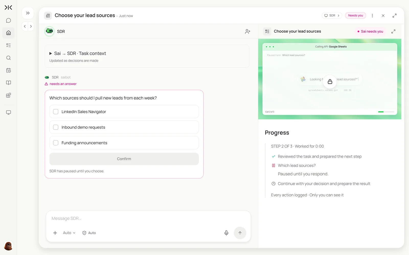 A Sai task that needs the user: Choose your lead sources, asking which sources to pull new leads from each week, with options LinkedIn Sales Navigator, Inbound demo requests and Funding announcements, and a Confirm button; the SDR computer has paused until you choose