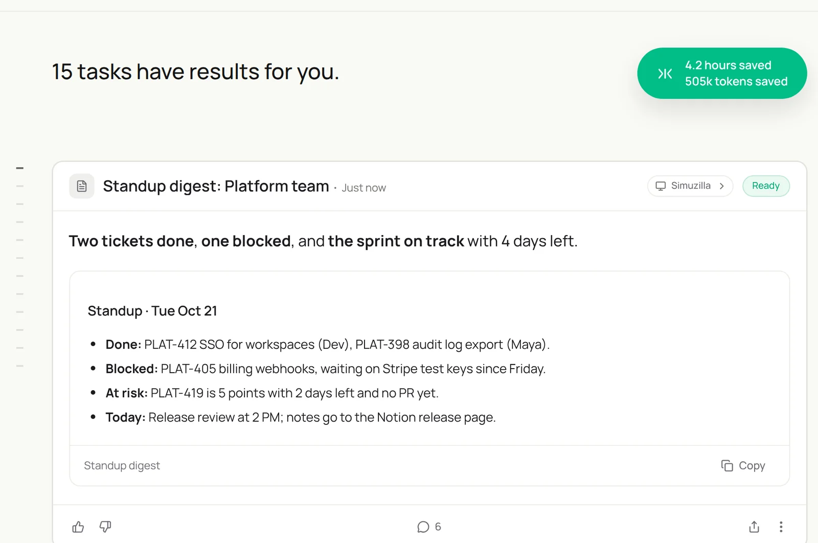 A Sai Ready task, Standup digest for the Platform team: two tickets done, one blocked on Stripe test keys, one at risk with two days left and no pull request, and a release review at 2 PM with notes going to Notion